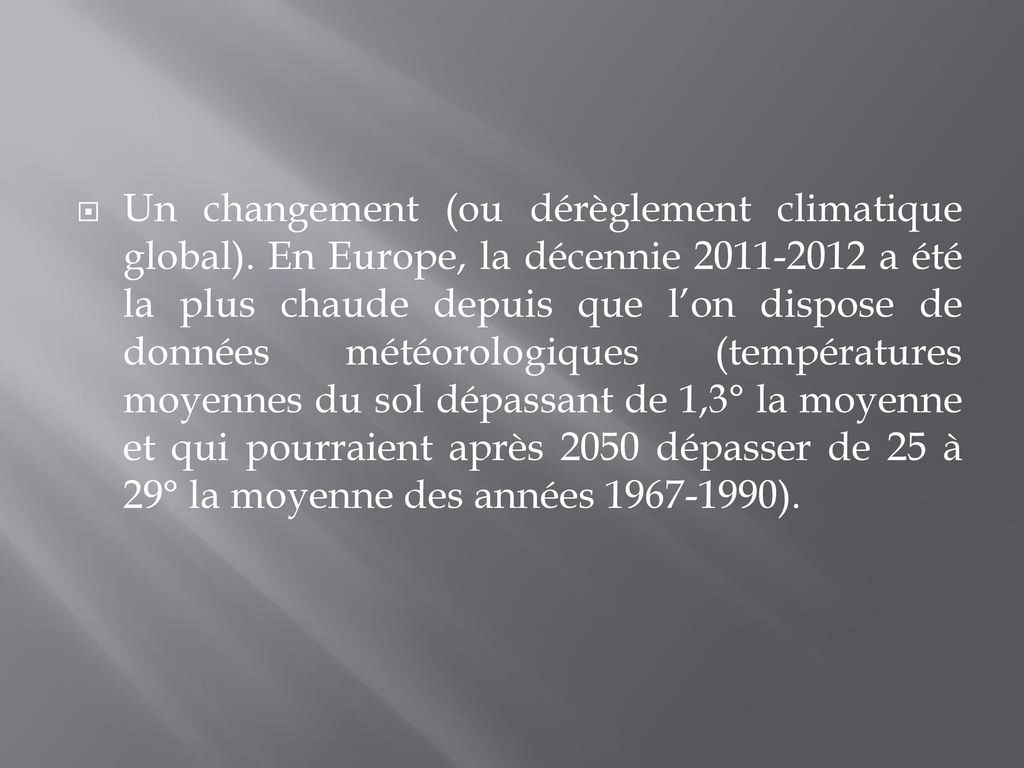 LE RECHAUFFEMENT CLIMATIQUE ppt télécharger